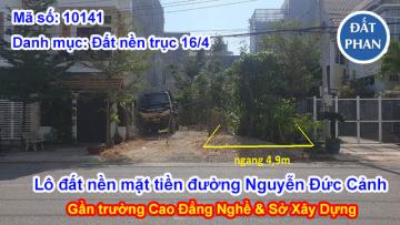 Bán lô đất nền mặt tiền đường Nguyễn Đức Cảnh gần trường Cao Đẳng Nghề